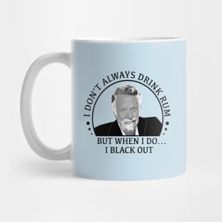 stay thirsty my friends - rum Mug